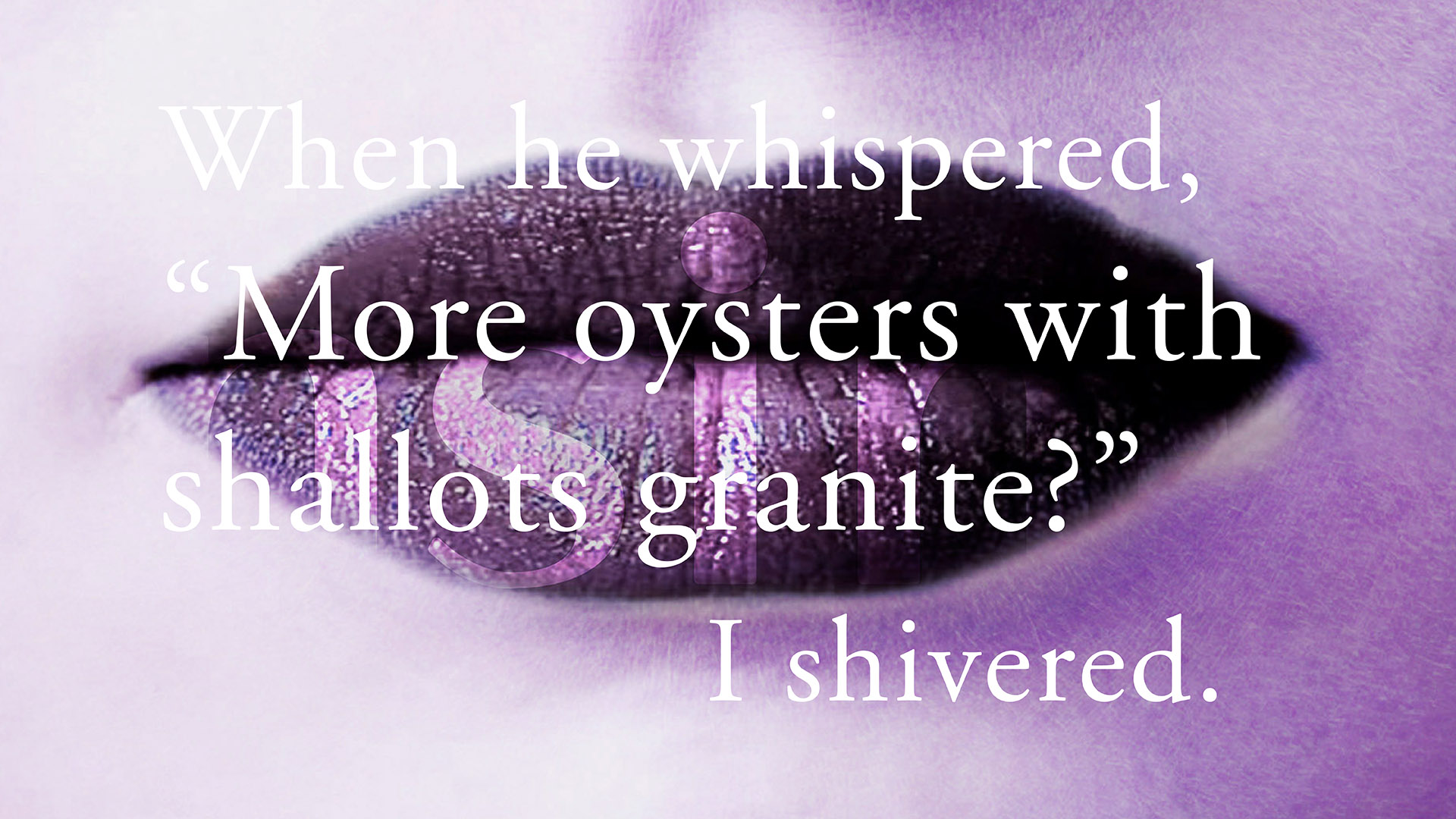 sensing purple lips with white type